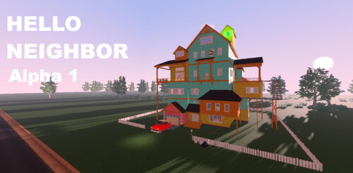 (NEW UPDATE!!!) Hello Neighbor(Alpha 1)