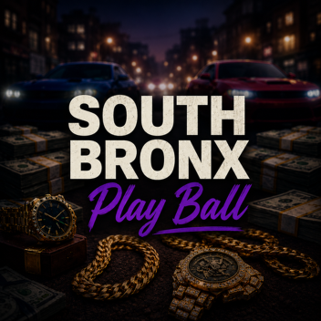[🗽] South Bronx: Play Ball