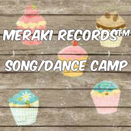 Meraki Records™ Dance & Song Camp