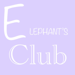Elephant's Club ~