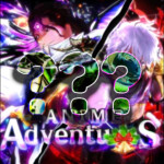 [❓RETURN???] Anime Adventures
