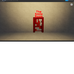 The smile room...