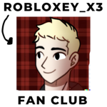 Robloxey_x3 Fan Club