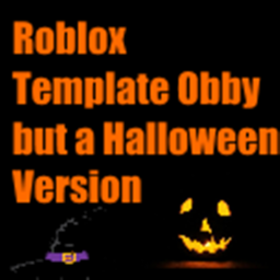 Roblox Template Obby but a Halloween Version