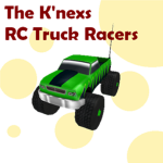 The K'nexs: RC Truck Racers