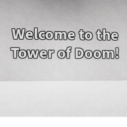 The Tower of Doom!