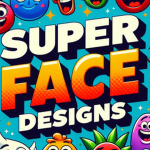 Super Face Designz