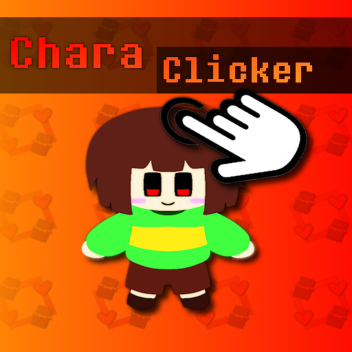Chara Clicker