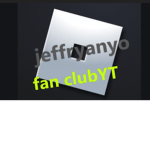 the jeffryanyo fan clubYT