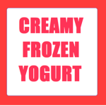 Creamy Frozen Yogurt