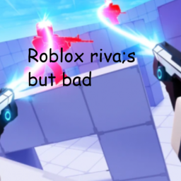 Rivals but bad