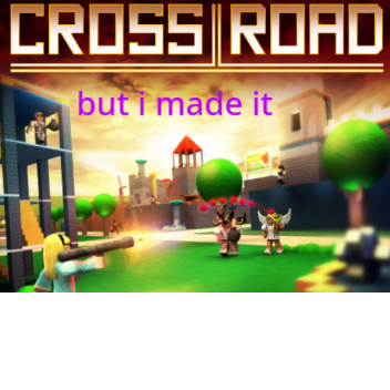 [ CONSOLE ] Crossroads but i made it 