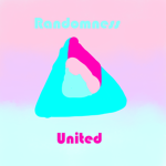 Randomness United ( very chill )
