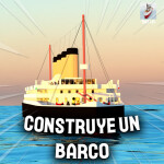 🚢 Construye Un Barco
