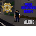 [ALONE]Police Department Society
