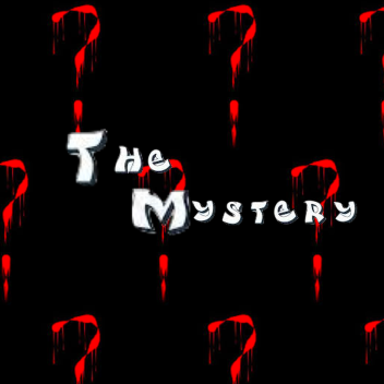 The Mystery