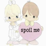 spoil me