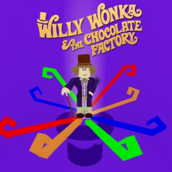 Willy Wonka & the chocolate factory