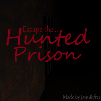 Hunted Prison - [in develop]