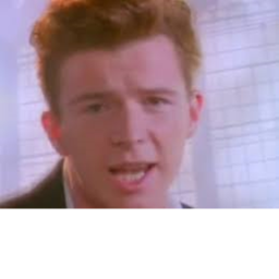 rick astley...