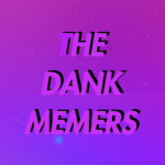 The Dankmemers