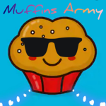 Muffins Army