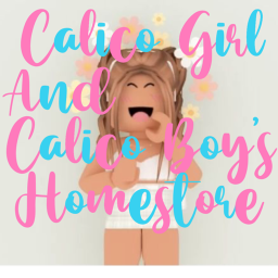 Calico Girl and Calico Boy’s Homestore