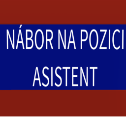 Nábor na pozici Asistent [status: uzavřen]