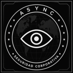 ASYNC |:| FUERZAS DE SEGURIDAD CORPORATIVAS