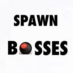 SPAWN BOSSES