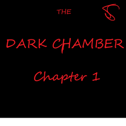 The Dark Chamber