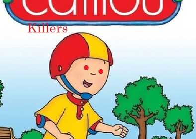 Survive Caillou Killers