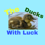 The Ducks With Luck