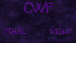 CWF Final Night
