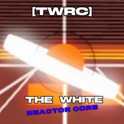 [TWRC] The WHITE Reactor Core icon