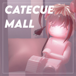 ꒰﹒Catecue Mall﹒꒱
