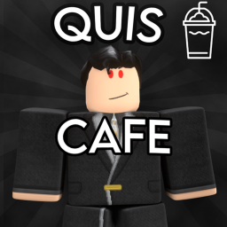 WORK AT QUIS CAFE! [V3]
