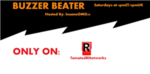 TamatedRNetworks Presents: Buzzer Beater