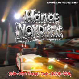 [EDM] HANA: NOX District