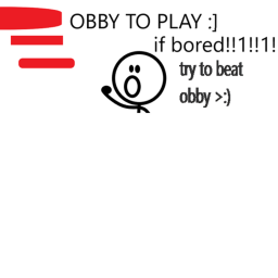 Obby to play if you're bored