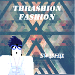 Thrashin Fashion