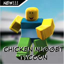 Chicken Nugget Tycoon [Beta]