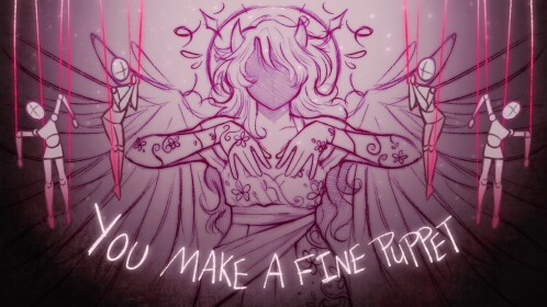 [🍄] You make a fine puppet.