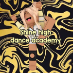 - Shine High Dance Academy -