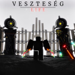 VESZTESÉG | LIFE