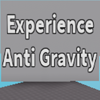 experience anti-gravity