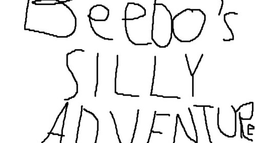 beebo's silly adventure !! (TESTING)