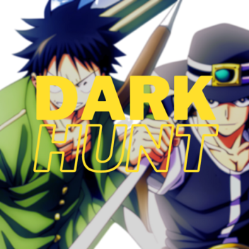 Dark Hunt (Work In Progress)