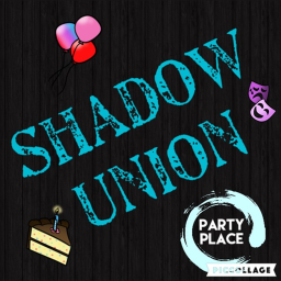 The Shadow Union Party Place