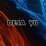 Deja Vu [R]